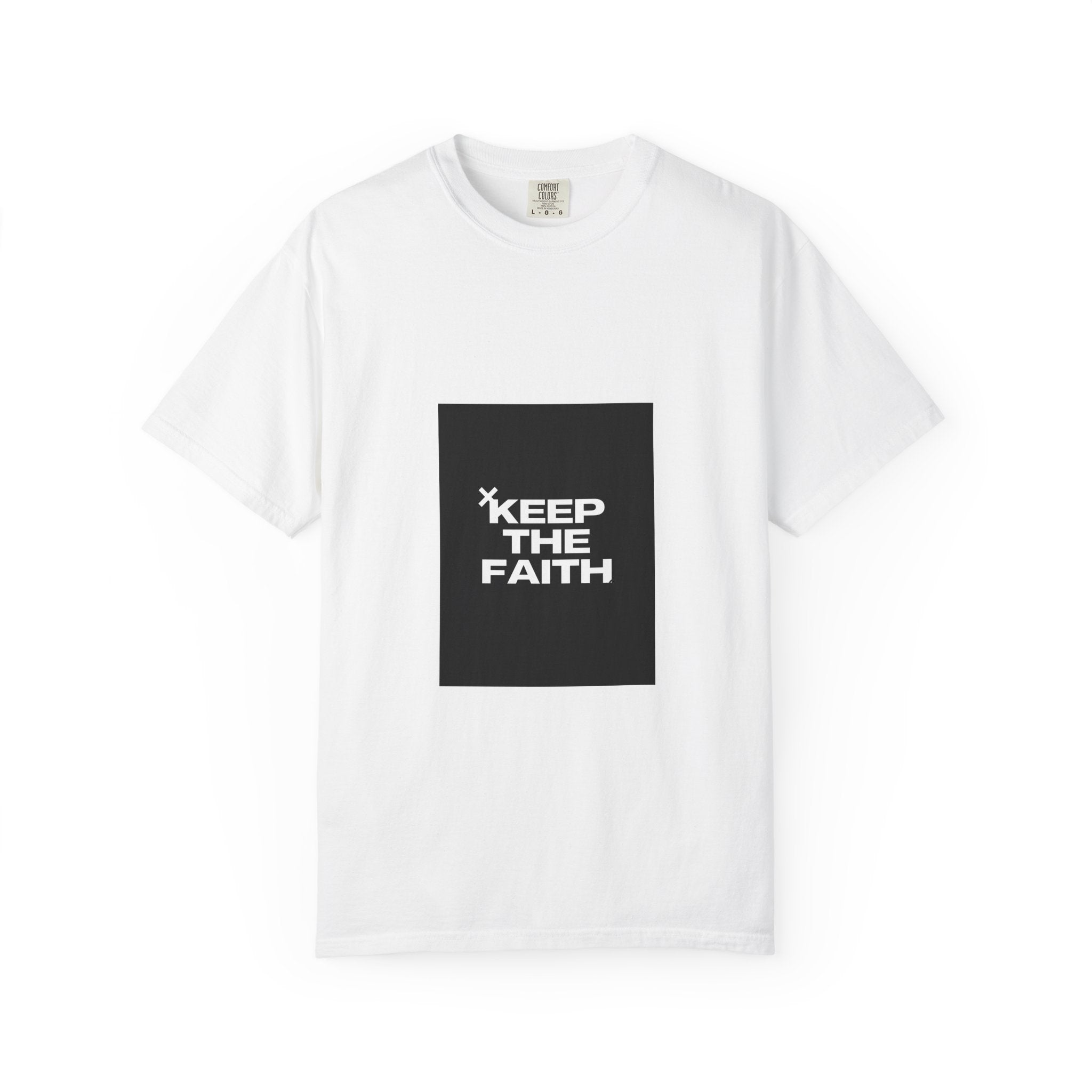 Keep The Faith T-Shirt — Inspirational Graphic Tee