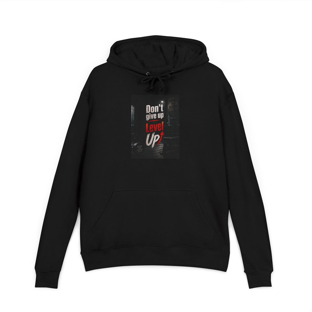 Motivational Hoodie — "Don't Give Up Level Up" Inspirational Pullover