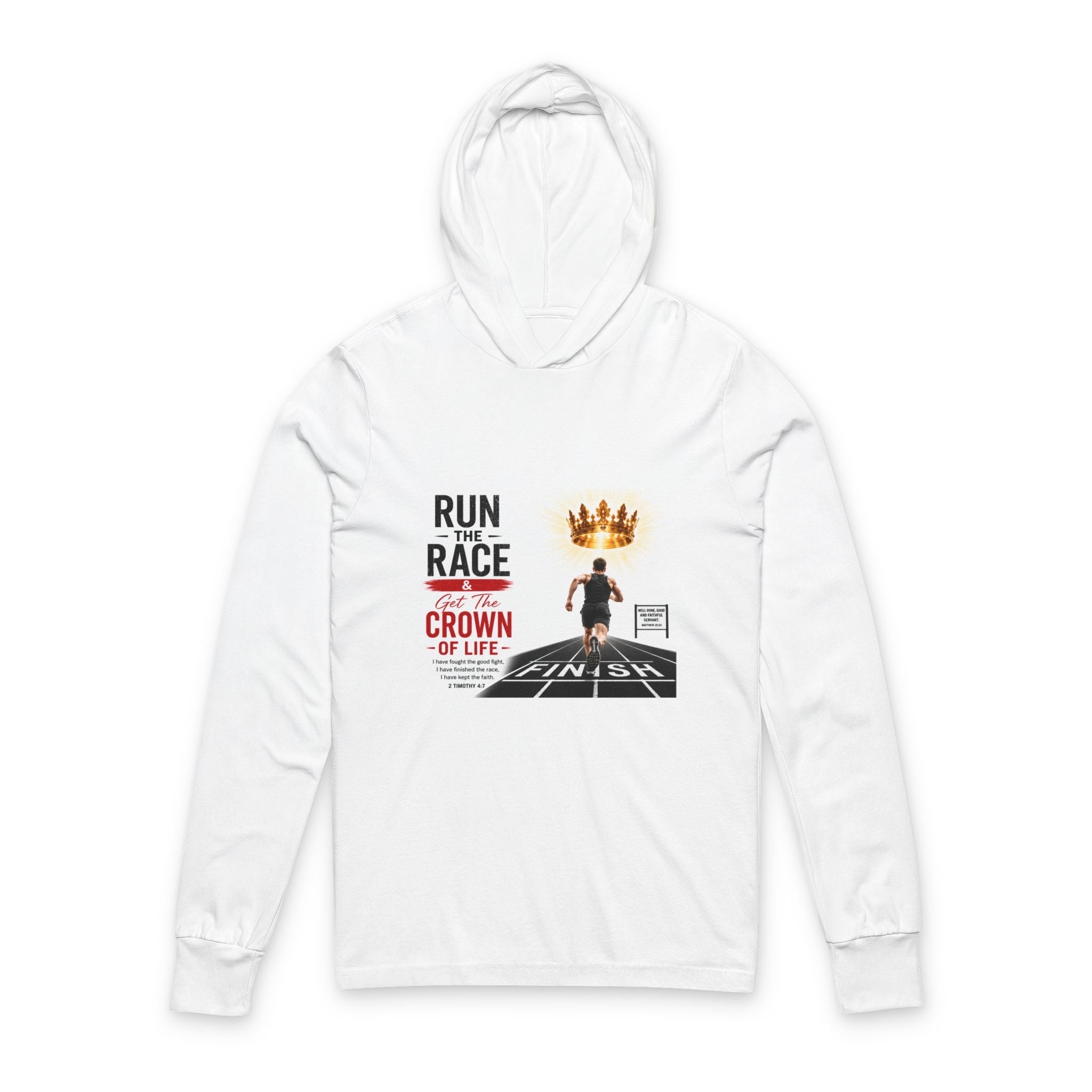 Run the Race Crown of Life Hooded Long Sleeve Tee