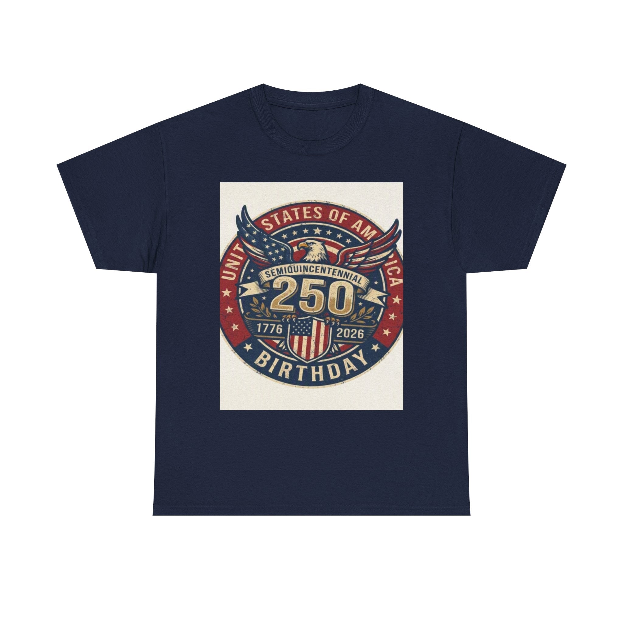 250th United States Birthday Tee – Patriotic 1776–2026 Anniversary T‑Shirt